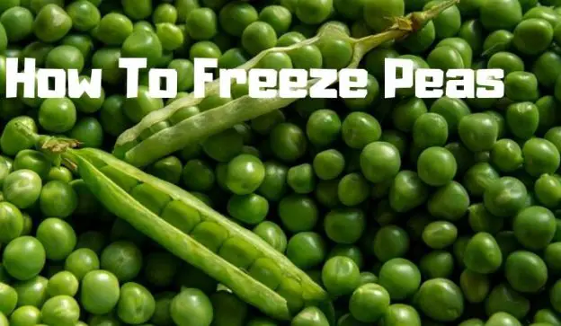 How To Freeze Peas